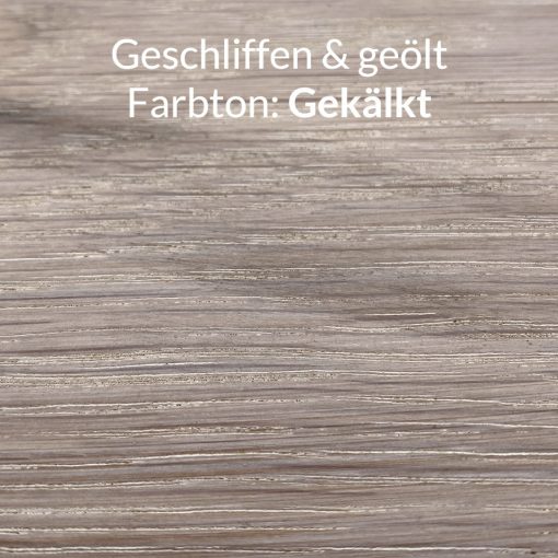 Eichenholz geschliffen & gekälkt