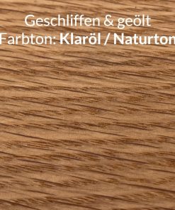 Eichenholz geschliffen & geölt mit Klaröl