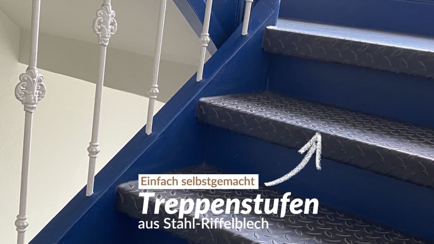 Treppenstufen aus Stahl Riffelblech im Altbau
